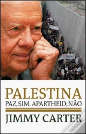Capa do artigo Palestina: Paz, Sim. Apartheid, Não.