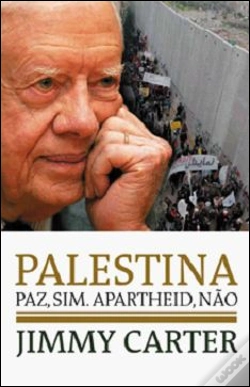 Capa do artigo Palestina: Paz, Sim. Apartheid, Não.