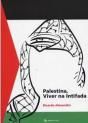Palestina, Viver na Intifada - Preview
