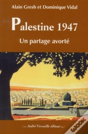 Capa do artigo Palestine 1947 ; Un Partage Avorté