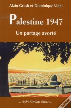 Capa do artigo Palestine 1947 ; Un Partage Avorté