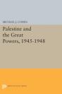 Palestine And The Great Powers, 1945-1948 - Preview
