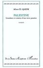 Palestine ; Grandeurs Et Miseres D'Une Terre Promise - Preview