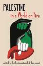 Palestine In A World On Fire - Preview
