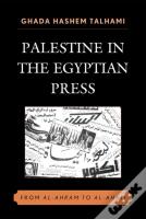 Palestine In The Egyptian Press