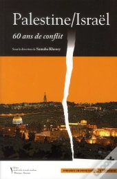 Palestine-Israël, 60 Ans De Conflit