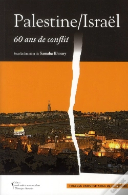 Capa do artigo Palestine-Israël, 60 Ans De Conflit