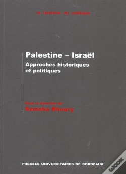 Capa do artigo Palestine - Israël : Approches Historiques Et Politiques