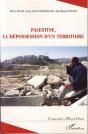 Palestine, La Dépossession D'Un Territoire - Preview