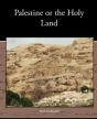 Palestine Or The Holy Land - Preview