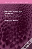 Palestine To-Day And Tomorrow