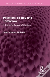 Palestine To-Day And Tomorrow