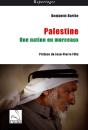 Palestine ; Une Nation En Morceaux - Preview