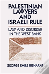 Palestinian Lawyers And Israeli Rule