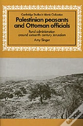 Palestinian Peasants And Ottoman Officials