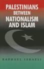 Palestinians Between Nationalism And Islam - Preview