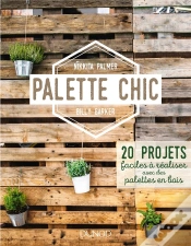 Capa do artigo Palette Chic - 20 Projets Faciles A Realiser Avec Des Palettes En Bois