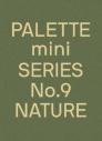 Palette Mini Series 09: Nature