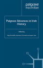 Palgrave Advances In Irish History - Preview
