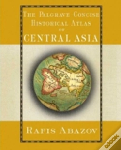 Capa do artigo Palgrave Concise Historical Atlas Of Central Asia
