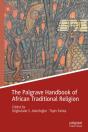 Palgrave Handbook Of African Traditional Religion - Preview