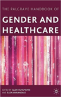 Palgrave Handbook Of Gender & Healthcare - Preview