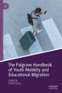 Palgrave Handbook Of Youth Mobility And Educational Migration - Preview