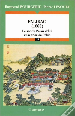 Capa do artigo Palikao, 1860 : Le Sac Du Palais D'Eté Et La Prise De Pékin