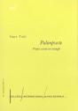 Palimpseste ; Propos Avant Un Triangle - Preview