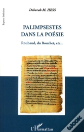Palimpsestes Dans La Poésie ; Roubaud, Du Bouchet, Etc...