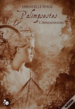 Capa do artigo Palimpsestes T.1 ; Impressionnisme
