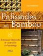 Palissades En Bambou ; Techniques Traditionnelles De Construction Et D'Assemblage - Preview