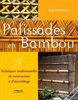 Capa do artigo Palissades En Bambou ; Techniques Traditionnelles De Construction Et D'Assemblage