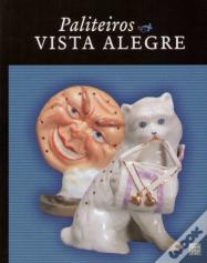 Paliteiros da Vista Alegre