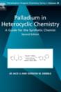 Palladium In Heterocyclic Chemistry - Preview