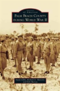 Palm Beach County During World War Ii - Preview