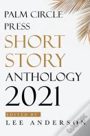 Palm Circle Press Short Story Anthology