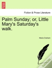 Capa do artigo Palm Sunday; Or, Little Mary
