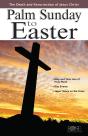 Palm Sunday To Easter - Preview