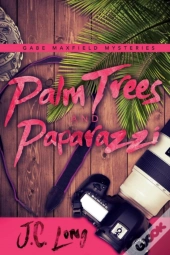 Palm Trees And Paparazzi