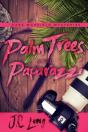 Palm Trees And Paparazzi - Preview