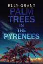 Palm Trees In The Pyrenees - Preview