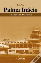 Palma Inácio e o Desvio do Avião (1961)