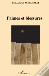 Palmes Et Blessures