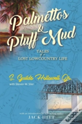 Palmettos & Pluff Mud