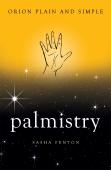 Palmistry, Orion Plain And Simple