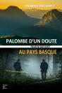 Palombe D'Un Doute Au Pays Basque - Preview