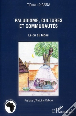 Capa do artigo Paludisme, Cultures Et Communautés ; Le Cri Du Hibou