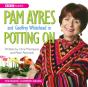 Pam Ayres In Potting On - Preview