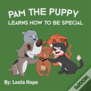 Pam The Puppy Learns How To Be Special